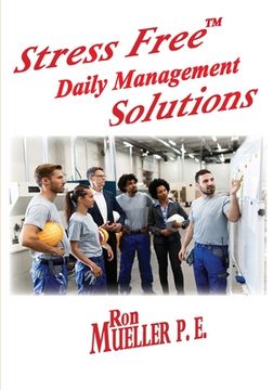 portada Stress FreeTM Daily Management Solutions (en Inglés)