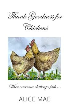 portada Thank Goodness for Chickens (en Inglés)