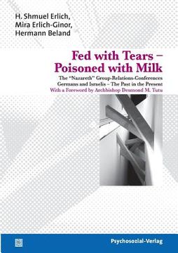 portada Fed with Tears - Poisoned with Milk (in English)