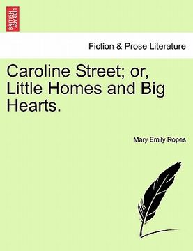 portada caroline street; or, little homes and big hearts. (in English)