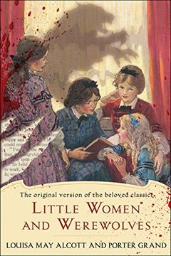 portada Little Women and Werewolves: The Original Version of the Beloved Classic (in English)