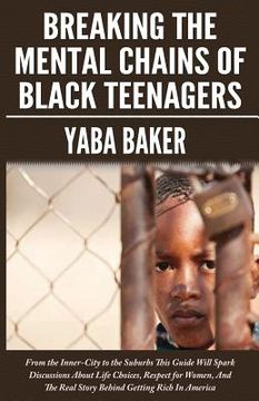 portada Breaking The Mental Chains Of Black Teenagers (en Inglés)