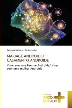 portada Mariage Androide/ Casamento Androide (en Francés)