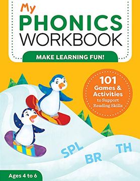 portada My Phonics Workbook: 101 Games and Activities to Support Reading Skills (en Inglés)