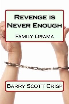portada Revenge is Never Enough: Family Drama