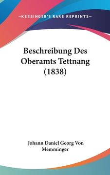 portada Beschreibung Des Oberamts Tettnang (1838) (in German)