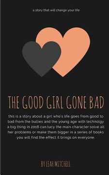 portada The good girl gone bad (en Inglés)