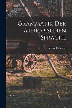 portada Grammatik der äthiopischen Sprache (en Alemán)