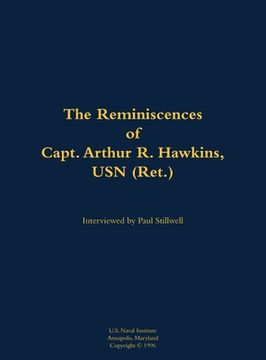 portada Reminiscences of Capt. Arthur R. Hawkins, USN (Ret.) (en Inglés)
