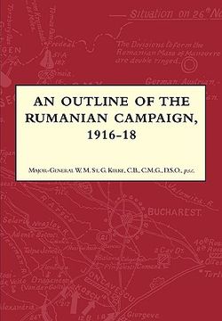 portada an outline of the rumanian campaign 1916-1918 (en Inglés)
