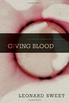 portada Giving Blood: A Fresh Paradigm for Preaching