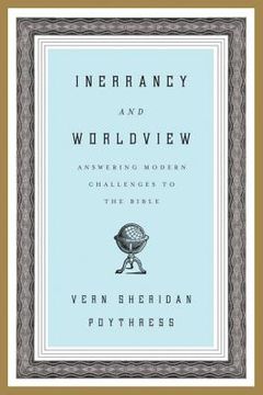 portada inerrancy and worldview: answering modern challenges to the bible (in English)