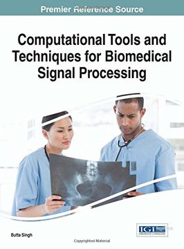 portada Computational Tools and Techniques for Biomedical Signal Processing (Advances in Bioinformatics and Biomedical Engineering)