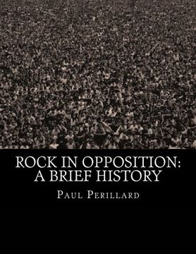 portada Rock In Opposition: A Brief History