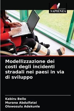 portada Modellizzazione dei costi degli incidenti stradali nei paesi in via di sviluppo (in Italian)