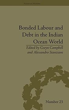 portada Bonded Labour and Debt in the Indian Ocean World (Financial History) (en Inglés)