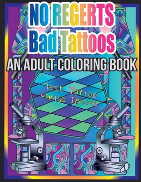 portada No Regerts bad Tattoos: An Adult Coloring Book (en Inglés)