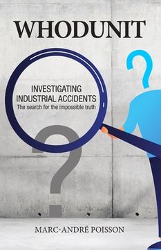 portada Whodunit: Investigating Industrial Accidents (en Inglés)