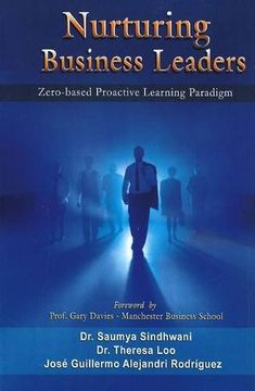 portada Nurturing Business Leaders: Zero-Based Proactive Learning Paradigm (en Inglés)