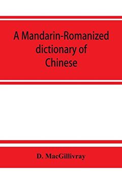 portada A Mandarin-Romanized Dictionary of Chinese, With Supplement of new Terms and Phrases, now Current (in English)