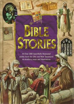 portada Bible Stories: Over 200 Beautifully Illustrated Stories From the old and new Testaments (en Inglés)