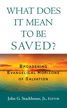 portada What Does it Mean to Be Saved? (en Inglés)