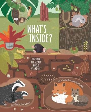 portada What's Inside? Look Inside Animals' Homes and Find out Their Secrets (in English)