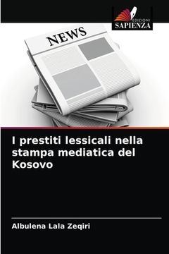 portada I prestiti lessicali nella stampa mediatica del Kosovo (in Italian)