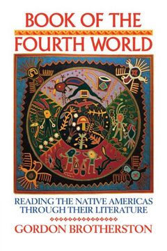 portada Book of the Fourth World: Reading the Native Americas Through Their Literature (en Inglés)