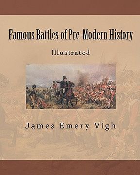 portada famous battles of pre-modern history (en Inglés)