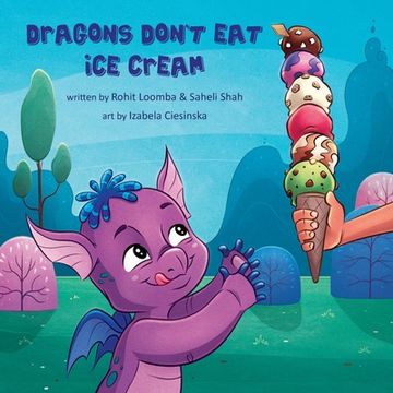 portada Dragons Don't Eat Ice Cream (in English)