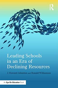 portada Leading Schools in an era of Declining Resources (Eye on Education) (en Inglés)
