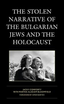 portada The Stolen Narrative of the Bulgarian Jews and the Holocaust