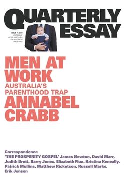 portada Men at Work: Australia's Parenthood Trap: Quarterly Essay 75 (in English)