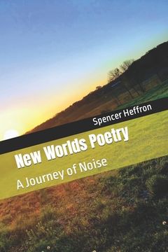 portada New World Poetry: A Journey of Noise (en Inglés)