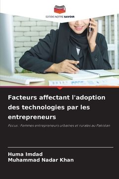 portada Facteurs affectant l'adoption des technologies par les entrepreneurs (in French)