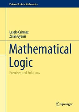 portada Mathematical Logic: Exercises and Solutions (Problem Books in Mathematics) 