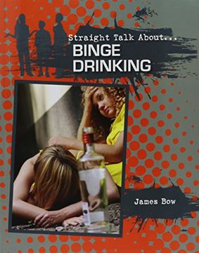 portada Binge Drinking (Straight Talk About. (Crabtree)) (in English)