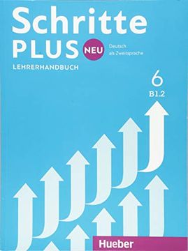 portada Schritte Plus neu 6: Deutsch als Zweitsprache / Lehrerhandbuch (in German)