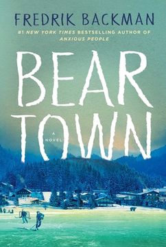 portada Beartown: A Novel (en Inglés)