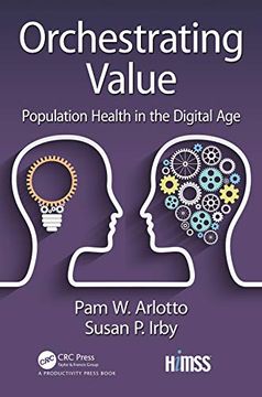 portada Orchestrating Value: Population Health in the Digital age (Himss Book Series) (in English)