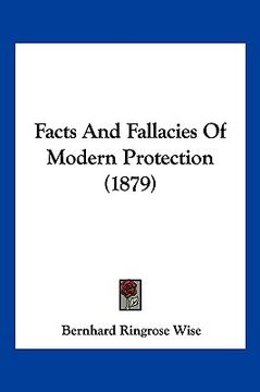 portada facts and fallacies of modern protection (1879) (in English)
