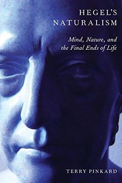 portada Hegel'S Naturalism: Mind, Nature, and the Final Ends of Life (in English)