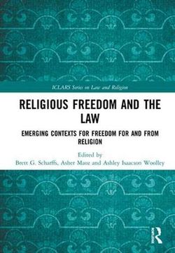 portada Religious Freedom and the Law: Emerging Contexts for Freedom for and from Religion (en Inglés)