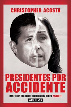 portada Presidentes por Accidente