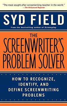 portada The Screenwriter's Problem Solver: How to Recognize, Identify, and Define Screenwriting Problem (Dell Trade Paperback) (en Inglés)