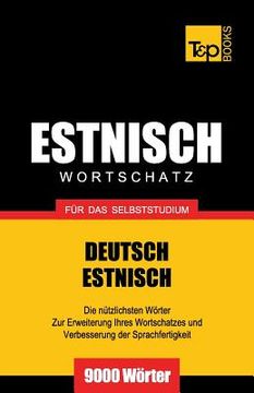 portada Estnischer Wortschatz für das Selbststudium - 9000 Wörter (en Alemán)