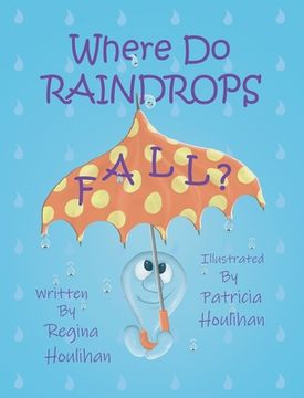 portada Where Do Raindrops Fall? (en Inglés)