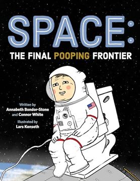 portada Space: The Final Pooping Frontier (en Inglés)
