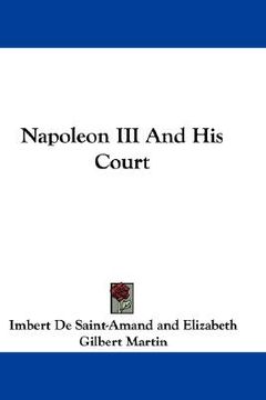 portada napoleon iii and his court